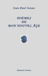 Poèmes de mon nouvel âge