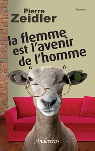 La flemme est l'avenir de l'homme