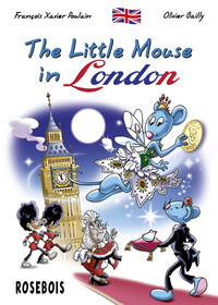 THE LITTLE MOUSE IN LONDON