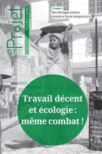 Revue Projet N°370 : Travail décent et écologie : même combat ! - juin 2019