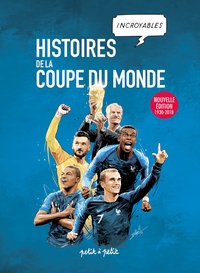 Histoires Incroyables de la Coupe du Monde en BD