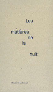 LES MATIERES DE LA NUIT