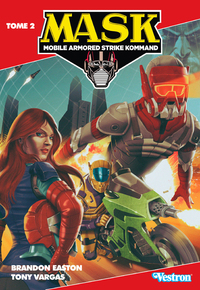 M.A.S.K. Tome 02 - Sur les traces de V.E.N.O.M.