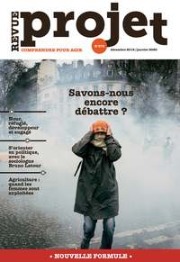 Revue Projet N°373 : Savons-nous encore débattre ? - déc 2019