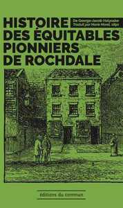 HISTOIRES DES EQUITABLES PIONNIERS DE ROCHDALE - TRADUIT PAR MARIE MORET, 1890