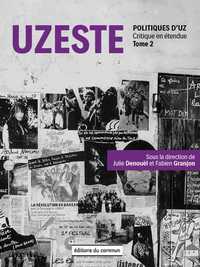 UZESTE - POLITIQUES DUZ TOME 2  CRITIQUE EN ETENDUE