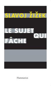 LE SUJET QUI FACHE
