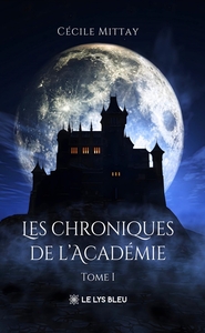 Les chroniques de l'Académie