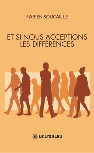 Et si nous acceptions les différences
