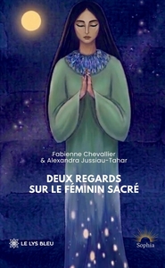 Deux regards sur le Féminin sacré