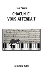 Chacun ici vous attendait