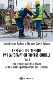 Le réveil de l'Afrique par la formation professionnelle