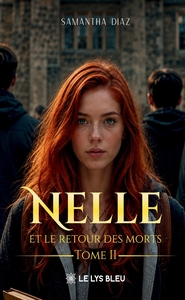 NELLE ET LE RETOUR DES MORTS - TOME II