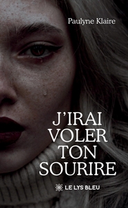 J'irai voler ton sourire