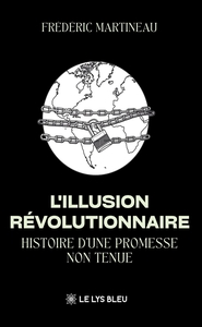 L'illusion révolutionnaire