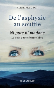 De l'asphyxie au souffle