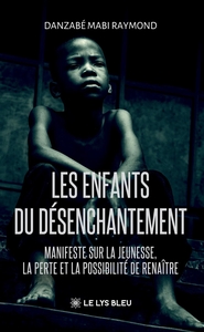Les enfants du désenchantement