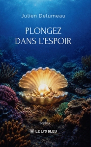 PLONGEZ DANS L'ESPOIR