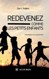 Redevenez comme les petits enfants