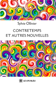 Contretemps et autres nouvelles