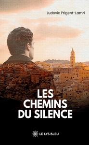 Les chemins du silence