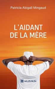 L'aidant de la mère
