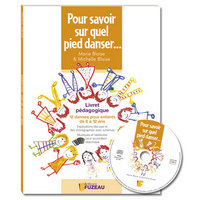 POUR SAVOIR SUR QUEL PIED DANSER