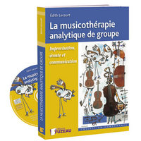 LA MUSICOTHERAPIE ANALYTIQUE DE GROUPE