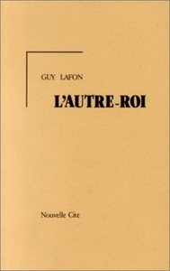 L'Autre-Roi ou la religion fraternelle
