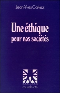 Une éthique pour nos sociétés