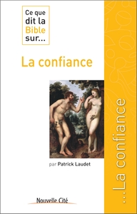 Ce que dit la bible sur la confiance