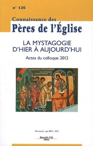 Connaissance des Pères de l'Église n°126