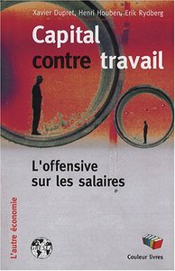 CAPITAL CONTRE TRAVAIL