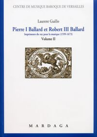 Pierre I Ballard et Robert III Ballard