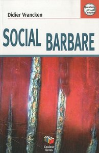 SOCIAL BARBARE