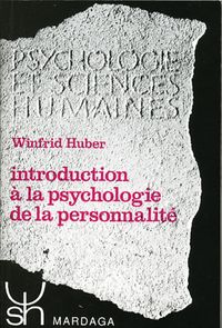 INTRODUCTION A LA PSYCHOLOGIE DE LA PERSONNALITE