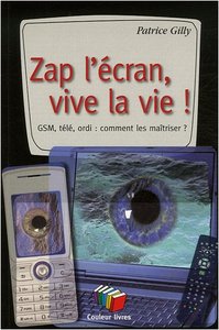 ZAP L'ECRAN, VIVE LA VIE