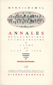 Annales de la musique et du théâtre à Liège de 1738 à 1806