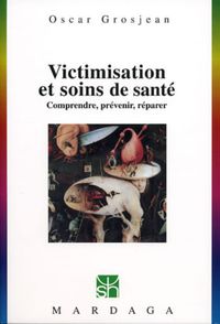 VICTIMISATION ET SOINS DE SANTE