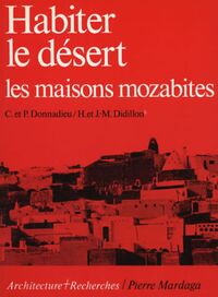 HABITER LE DESERT - LES MAISONS MOZABITES