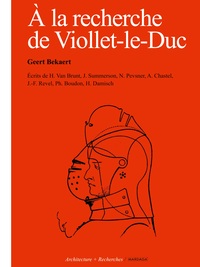 À la recherche de Viollet-le-Duc