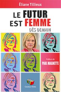 LE FUTUR EST FEMME : DES DEMAIN.