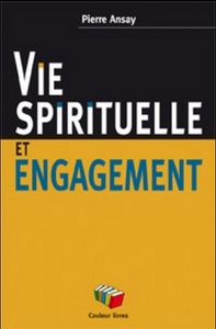 VIE SPIRITUELLE ET ENGAGEMENT