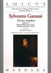 Sylvestro Ganassi - Œuvres complètes - Volume 2