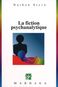 LA FICTION PSYCHANALYTIQUE