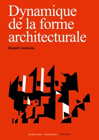 Dynamique de la forme architecturale
