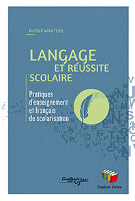 LANGAGE ET REUSSITE SCOLAIRE