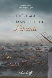 L'héritage du manchot de Lépante