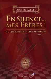 En Silence... mes Frères !