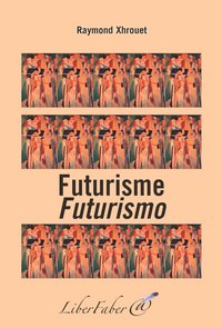 Futurisme / Futurismo